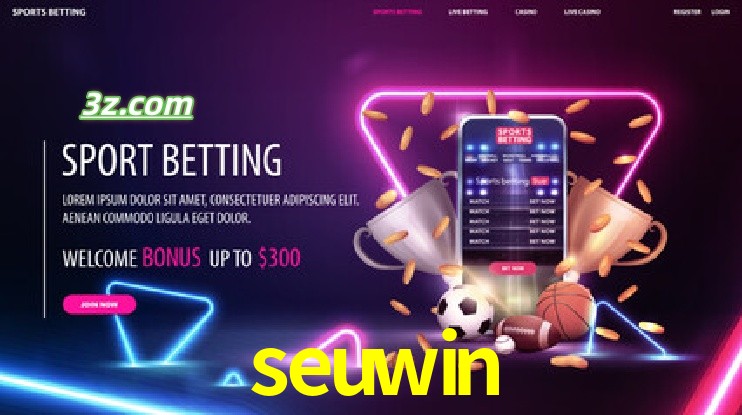 seuwin-Apostas Antes e Durante os Eventos